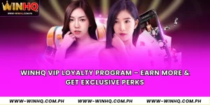 WinHQ VIP Loyalty Program